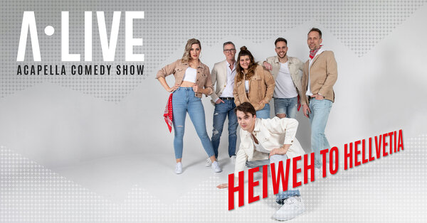 A-live - Heimweh to Hellvetia